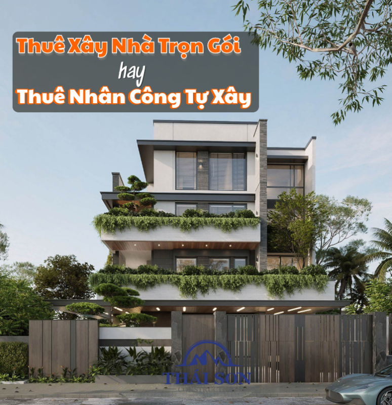 Thi Công Xây Dựng Trọn Gói THÁI SƠN®